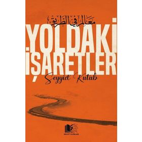 Yoldaki İşaretler Hüccet Yayınları