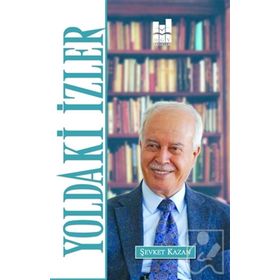 Yoldaki İzler - Şevket Kazan