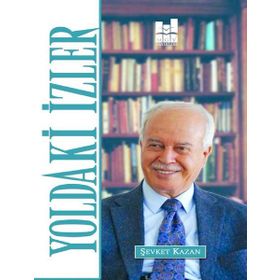 Yoldaki İzler - Şevket Kazan