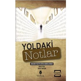 YOLDAKI NOTLAR - YAVUZ BAYSAN