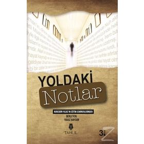 YOLDAKI NOTLAR - YAVUZ BAYSAN