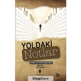 YOLDAKI NOTLAR - YAVUZ BAYSAN