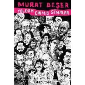 Yoldan Çıkmış Simalar - Murat Beşer