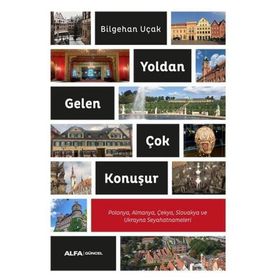 Yoldan Gelen Çok Konuşur Alfa Yayınları
