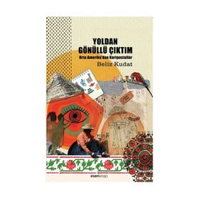 Yoldan Gönüllü Çıktım - Beliz Kudat