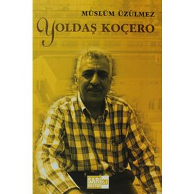 YOLDAŞ KOÇERO - MÜSLÜM ÜZÜLMEZ