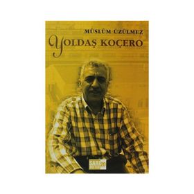 YOLDAŞ KOÇERO - MÜSLÜM ÜZÜLMEZ