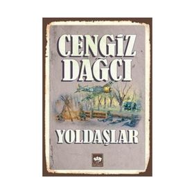 YOLDAŞLAR - CENGIZ DAĞCI