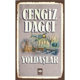 YOLDAŞLAR - CENGIZ DAĞCI