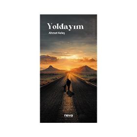 Yoldayım - Ahmet Keleş