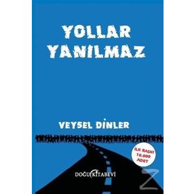 Yollar Yanılmaz - Veysel Dinler