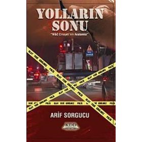 YOLLARIN SONU - ARIF SORGUCU