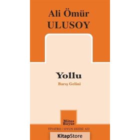 Yollu - Ali Ömür Ulusoy