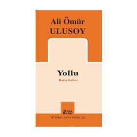 Yollu-Barış Gelini - Ali Ömür Ulusoy