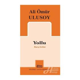 Yollu-Barış Gelini - Ali Ömür Ulusoy