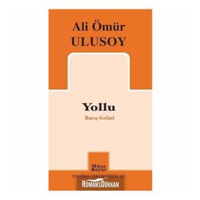 Yollu-Barış Gelini - Ali Ömür Ulusoy