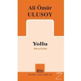 Yollu-Barış Gelini - Ali Ömür Ulusoy