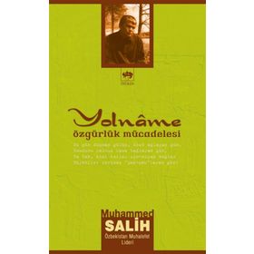 YOLNÂME ÖZGÜRLÜK MÜCADELESİ - MUHAMMED SALIH