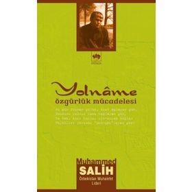 YOLNÂME ÖZGÜRLÜK MÜCADELESİ - MUHAMMED SALIH