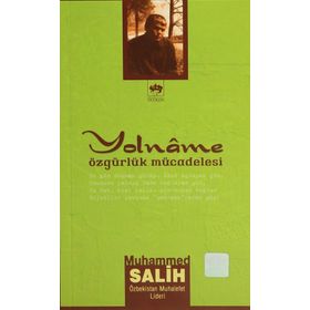 YOLNÂME ÖZGÜRLÜK MÜCADELESİ - MUHAMMED SALIH