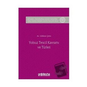 Yolsuz Tescil Kavramı ve Türleri - Görkem Çetin