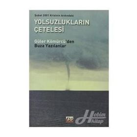 YOLSUZLUĞUN ÇETELESİ - GÜLER KÖMÜRCÜ