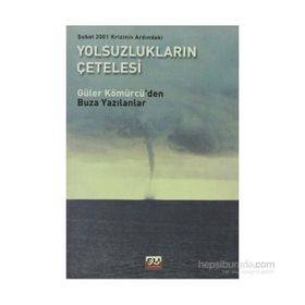 YOLSUZLUĞUN ÇETELESİ - GÜLER KÖMÜRCÜ
