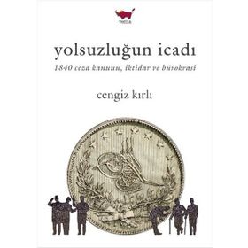 Yolsuzluğun İcadı - Cengiz Kırlı