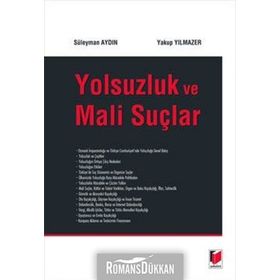Yolsuzluk ve Mali Suçlar - Yakup Yılmazer Süleyman Aydın