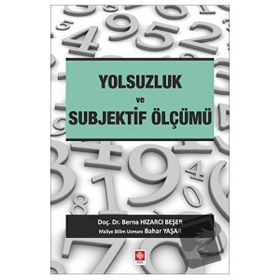 Yolsuzluk ve Subjektif Ölçümü - Berna Hızarcı Beşer