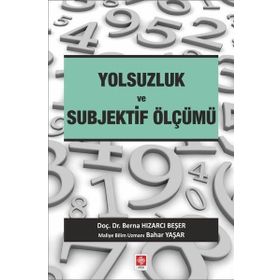 Yolsuzluk ve Subjektif Ölçümü - Berna Hızarcı Beşer
