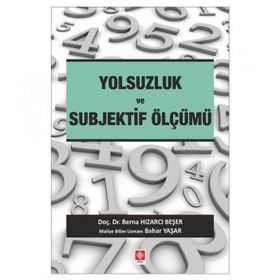 Yolsuzluk ve Subjektif Ölçümü - Berna Hızarcı Beşer