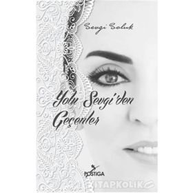 Yolu Sevgi’den Geçenler - Sevgi Soluk