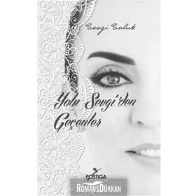 Yolu Sevgi’den Geçenler - Sevgi Soluk