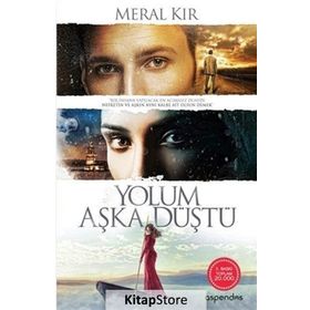 Yolum Aşka Düştü - Meral Kır