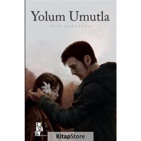 Yolum Umutla Esin Karadeniz