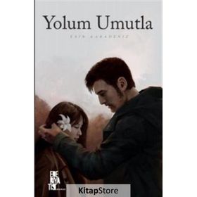 Yolum Umutla Esin Karadeniz