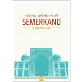 Yolumuzu Aydınlatan Kandil Semerkand-Semerkand Yayınları
