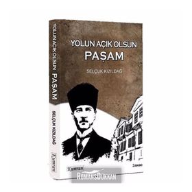Yolun Açık Olsun Paşam - Selçuk Kızıldağ