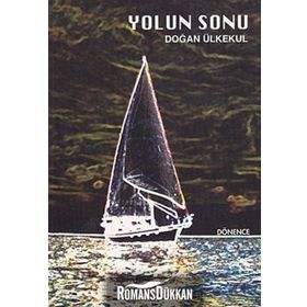 Yolun Sonu - Doğan Ülkekul