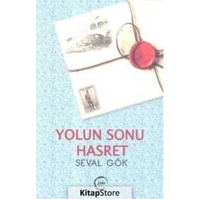 Yolun Sonu Hasret - Seval Gök