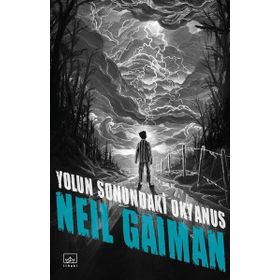 YOLUN SONUNDAKI OKYANUS - NEIL GAIMAN