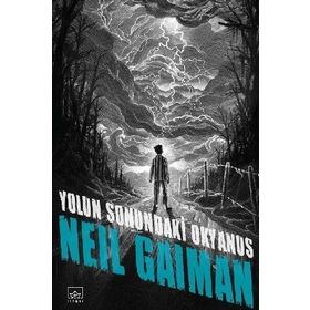 YOLUN SONUNDAKI OKYANUS - NEIL GAIMAN
