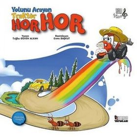 Yolunu Arayan Traktör Horhor - Tuğba Güven Alkan