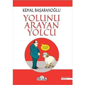 Yolunu Arayan Yolcu - Kemal Başaranoğlu