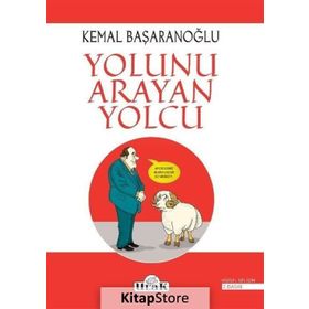 Yolunu Arayan Yolcu - Kemal Başaranoğlu