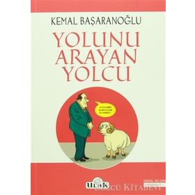 Yolunu Arayan Yolcu - Kemal Başaranoğlu