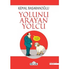 Yolunu Arayan Yolcu - Kemal Başaranoğlu