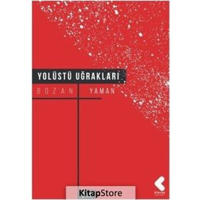 Yolüstü Uğrakları - Bozan Yaman