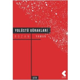 Yolüstü Uğrakları - Bozan Yaman